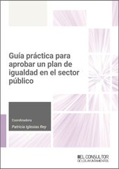 Guía práctica para aprobar un plan de Igualdad en el Sector público