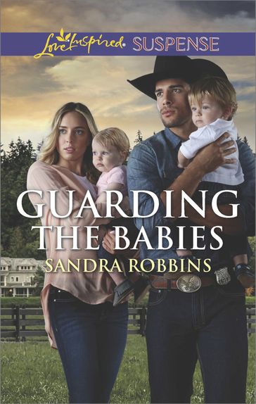 Guarding the Babies - Sandra Robbins