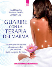 Guarire con la terapia dei Marma