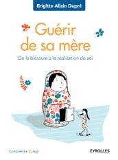 Guérir de sa mère