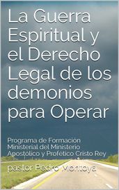La Guerra Espiritual y el Derecho Legal de los demonios para Operar