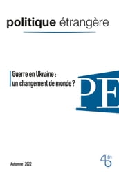 Guerre en Ukraine : un changement de monde ?