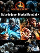 Guia De Jogo Mortal Kombat X