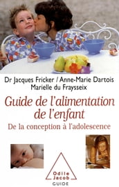 Le Guide de l alimentation de l enfant