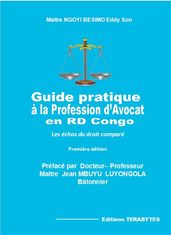 Guide pratique à la profession d Avocat en RD Congo