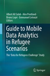 Guide to Mobile Data Analytics in Refugee Scenarios