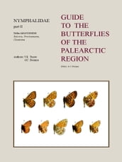 Guide to the Butterflies of the Palearctic Region Nymphalidae part II Tribe Argynnini (partim)