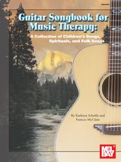 Guitar Songbook for Music Therapy