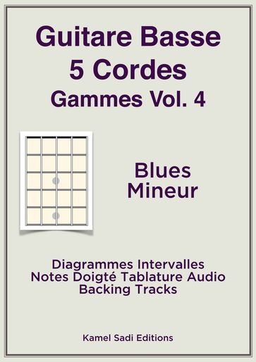 Guitare Basse 5 Cordes Gammes Vol. 4 - Kamel Sadi