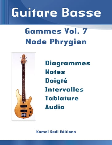 Guitare Basse Gammes Vol. 7 - Kamel Sadi