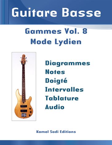 Guitare Basse Gammes Vol. 8 - Kamel Sadi