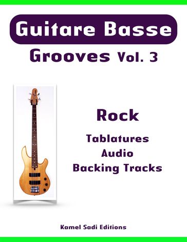 Guitare Basse Grooves Vol. 3 - Kamel Sadi