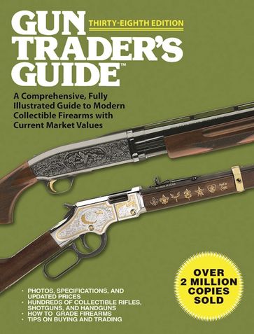 Gun Trader's Guide, Thirty-Eighth Edition - Robert A. Sadowski