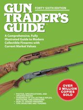 Gun Trader s Guide, Forty-Sixth Edition