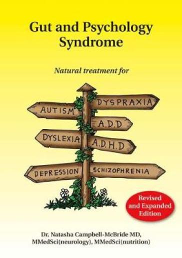 Gut and Psychology Syndrome - M.D. Campbell McBride