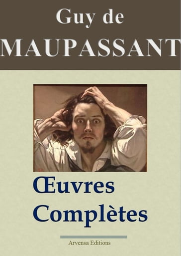 Guy de Maupassant : Oeuvres complètes - Guy de Maupassant