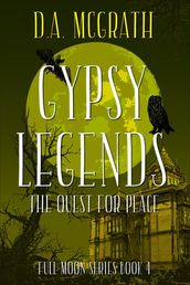 Gypsy Legends: The Quest for Peace
