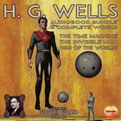 H. G. Wells Audiobook Bundle 3 Complete Work
