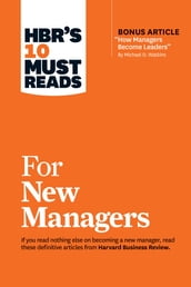 HBR s 10 Must Reads for New Managers (with bonus article 