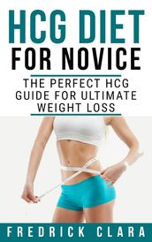 HCG DIET FOR NOVICE