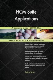 HCM Suite Applications A Complete Guide - 2020 Edition