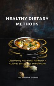 HEALTHY DIETARY METHODS