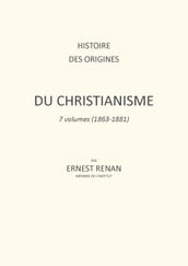 HISTOIRE DES ORIGINES DU CHRISTIANISME