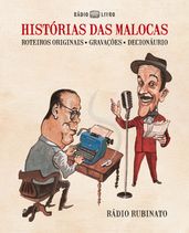 HISTÓRIAS DAS MALOCAS