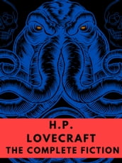 H.P. Lovecraft The Complete Fiction