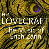 HP Lovecraft : The Music of Erich Zann