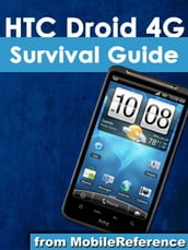 HTC Droid 4G Survival Guide (Mobi Manuals)
