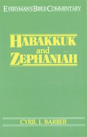 Habakkuk & Zephaniah- Everyman s Bible Commentary