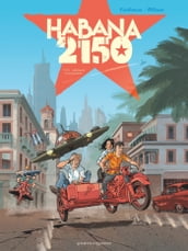 Habana 2150 - Tome 01