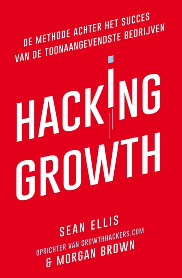 Hacking Growth - Morgan Brown - Sean Ellis