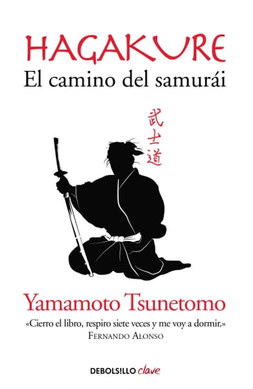 Hagakure. El camino del samurái - Tsunetomo Yamamoto