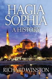 Hagia Sophia: A History