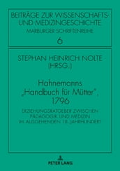 Hahnemanns «Handbuch fuer Muetter», 1796