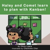 Haley and Comet Learn to Plan with Kanban!