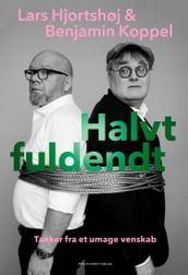 Halvt fuldendt