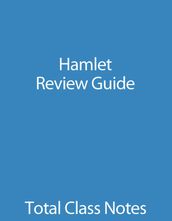Hamlet: Review Guide