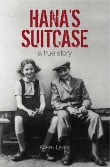 Hana's Suitcase - Karen Levine