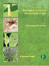 Hand Book Of Biological Control in Horticultural Crops (Biomanagement of Pests)