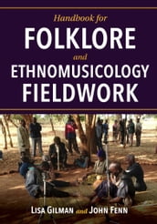 Handbook for Folklore and Ethnomusicology Fieldwork