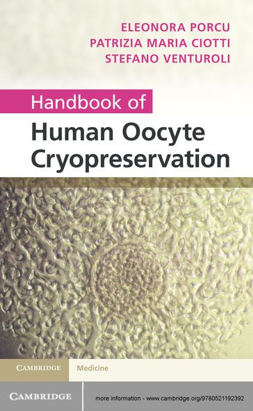 Handbook of Human Oocyte Cryopreservation - Eleonora Porcu - Patrizia Ciotti - Stefano Venturoli