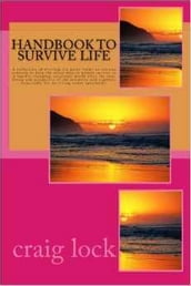 Handbook to Survive Life