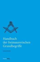 Handbuch der freimaurerischen Grundbegriffe