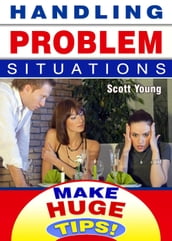 Handling Problem Situations