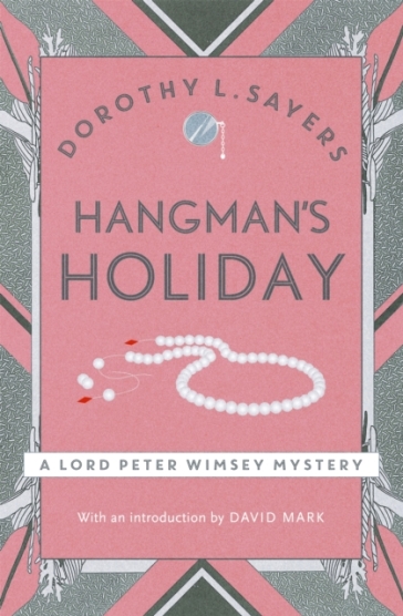 Hangman's Holiday - Dorothy L Sayers