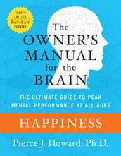Happiness: The Owner s Manual