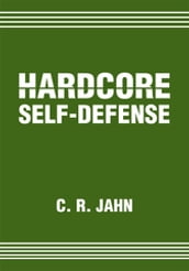 Hardcore Self-Defense